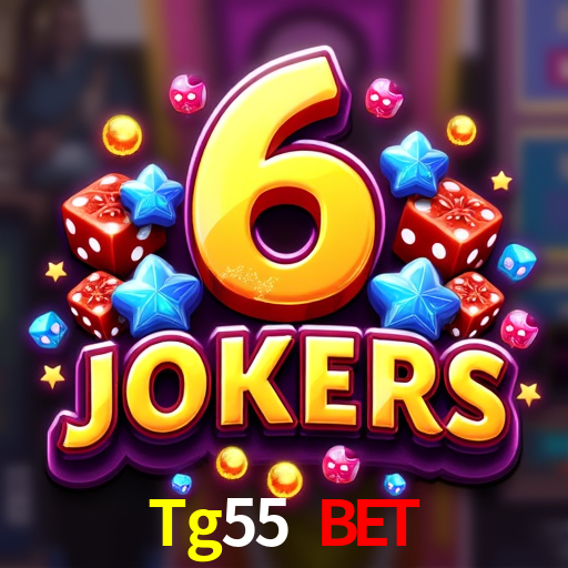 Tg55 Bet,Tg55.Bet
